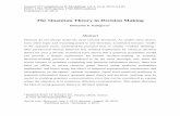 The Quantum Theory in Decision Making - .: … 3_4_5.pdf ·  · 2014-02-20The Quantum Theory in Decision Making . Dionysios P. Kalogeras. 1. ... can provide a simple explanation