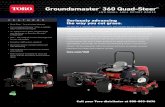 Groundsmaster 360 Quad-Steer · width of cut 53" (135 cm) cutting height 22" (56 cm) ... tier 4 final diesel, model 31202 engine yanmar; ... model 31101 width of cut 100 ...