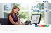 NEC Advanced Telephony · Call history | Directory ... Microsoft Lync | Skype | Salesforce ... NEC Australia specialises in information and communications technology solutions and