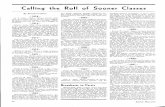 Calling the Roll of Sooner Classes the Roll of Sooner Classes By ELAINE LARECY-1913-C. E. Haas, '13ph.c, Tillman County court clerk at Frederick for the last 18 years, resigned in