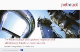 The Future Outlook and Uptake of Inspection and ...petrobotproject.eu/wp-content/uploads/The-Future-Outlook-and... · The Future Outlook and Uptake of Inspection and Maintenance Robotics: