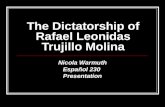 [PPT]The Dictatorship of Rafael Leonidas Trujillo .Web viewThe Dictatorship of Rafael Leonidas Trujillo