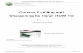 Convex Profiling and Sharpening by Hand HOW-TO · Convex Profiling and Sharpening by Hand HOW-TO steel on this blade. So a lateral wave can be adjusted by removing steel on the wave,