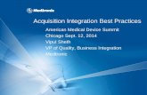 Acquisition Integration Best Practices - Generis · Acquisition Integration Best Practices American Medical Device Summit Chicago Sept. 12, 2014 ... Exxon & Mobil Worst Mergers AOL