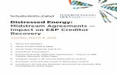 Midstream Agreements — Impact on E&P Creditor …€¦ ·  · 2016-05-185. Distressed Energy: Midstream Agreements — Impact on E&P Creditor Recovery White Paper ... (re-named