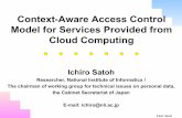 Context-Aware Access Control Model for Services …idc2017.pmf.uns.ac.rs/download/presentations/IchiroSatoh.pdf · Ichiro Satoh Context-Aware Access Control Model for Services Provided