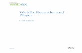 WebEx Recorder and Player - West UC the WebEx Network-Based Recorder and Network Recording Player (for ARF files) . 7 About the WebEx Recorder and Player (for WRF files) 8 …