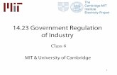 Class 6 MIT & University of Cambridge · • Privatization: theory and evidence ... (applies to healthcare and education). ... 14.23 Class6.ppt Author: bersara