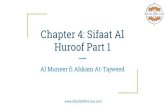 Chapter 4: Sifaat Al Huroof Part 1 - WordPress.com ·  Chapter 4: Sifaat Al Huroof Part 1 Al Muneer fi Ahkam At-Tajweed