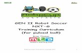 GEN II Robot Soccer NXT-G Training Curriculum (for … II NXT... · GEN II Robot Soccer NXT-G Training Curriculum ... just adds a further dimension of ...  ...