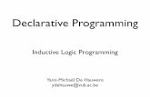 Inductive Logic Programming - VUB Artificial …ai.vub.ac.be/.../decl_prog/7_InductiveLogicProgramming.pdfDeclarative Programming Inductive Logic Programming Yann-Michaël De Hauwere