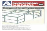 SWAGEBEA/fl BUILDINGS - Ayrshire Metal Products Buildings.pdf · Pinned based frames DESIGN steelwork- ' Complies with BS 5950: Part 5: 1987 ... Baseplates: Mild steel Grade HR4,