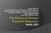 Joshua Grill, PhD Associate Professor of Psychiatry and ...jeeves.mmg.uci.edu/mmg250/Grill Human Subjects 2017.pdfThe Tuskegee Study U.S. Public Health Service project 600 low-income