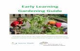 Early Learning Gardening Guide - Interior Health Learning Gardening Guide. We would also like to thank the Vernon Teachers Association for funding this project. This guide is intended