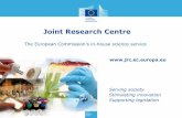 Joint Research Centre - Archived web sites - Institute …ies-webarchive-ext.jrc.it/ies/uploads/JRC_Corporate_slide_set_30...Joint Research Centre The European Commission’s in-house