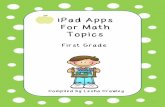 iPad Apps For Math Topics - Geneva 304 Home Numbers $2.99 Count to 100 $1.99 Montessori Place Value $2.99 Montessori Stamp Game $4.99 DotToDot Numbers Free/$1.99 Number Maze Free Counting