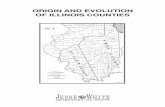 ORIGIN AND EVOLUTION OF ILLINOIS COUNTIES of new counties and alterations of county lines devolved, thereafter, upon the Territorial Legislature. Then outlines of these counties are