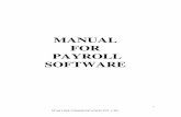 MANUAL FOR PAYROLL SOFTWARE - Biometric … · 2015-12-17 · You can set percentage of PF deduction will be deducted ... Limit of ESI deduction: ... Here bank code and bank name