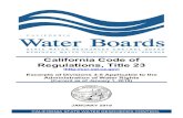 California Code of Regulations, Title 23 - Home Page | … · 2018-01-05 · California Code of Regulations, Title 23 ... Article 1. Definitions ... Regulation of Water. _____22 §