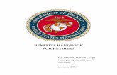 BENEFITS HANDBOOK FOR RETIREES - Marine …usmc-mccs.org/employ/benefits/documents/2018 Retiree Handbook.pdfBENEFITS HANDBOOK FOR RETIREES ... The plan summaries in the handbook are