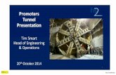Promoters Tunnel Presentation - UK Parliament · Promoters Tunnel Presentation ... • Shield type machines with precast segmental tunnel lining. ... from the TBM on building occupants
