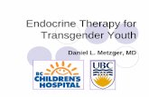 Endocrine Therapy for Transgender Youth - CPATH Therapy for Transgender Youth ... Endocrine Society CPG: ... acne increased risk of heart disease