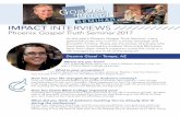 IMPACT INTERVIEWS - Andrew Wommack Ministries€¦ · IMPACT INTERVIEWS Phoenix Gospel Truth ... What does partnership with Andrew Wommack Ministries mean to you? ... The True Nature