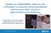 Update on CADO/PADO: what are the challenges in using … · Update on CADO/PADO: what are the ... 11 years (2015-2026) ... •Ensure API availability •Lower cost of production