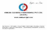 OMKAR CLEARING FORWARDING PVT LTD. (OCFPL) … · 2015-02-22 · OMKAR CLEARING FORWARDING PVT LTD. (OCFPL) ... satisfies the increasingly sophisticated needs of international trade