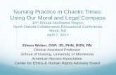 Nursing Practice in Chaotic Times: Using Our Moral and ... · Nursing Practice in Chaotic Times: Using Our Moral and Legal Compass ... Nurses’ Roles and Responsibilities in Providing