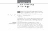 Chapter One The Working Drawings - CMD Group · 2009-10-27 · Chapter One The Working Drawings 1 E ... such as utilities, that will be ... The first architectural drawings in a set