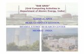 ALHAD .G. APTE HEAD, COMPUTER DIVISION, BHABHA …EU-IndiaGrid... · HEAD, COMPUTER DIVISION, BHABHA ATOMIC RESEARCH CENTER ... DAE-Grid Certification Authority ... BARC, IOPB and