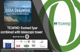 TELWIND: Evolved Spar combined with telescopic tower · TELWIND: Evolved Spar combined with telescopic tower ... Overall pitch period (T5) >35s s ... INSTALLATION STORYBOARD 17