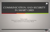 Communication and Security in smart Grid and Security in smart Grid ... Identify devices or subsystems that require maintenance ! ... Mobile Network Home Area Network .