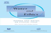 Women and water: an ethical issue; Water and ethics; Vol ...unesdoc.unesco.org/images/0013/001363/136357e.pdf · WOMEN AND WATER: AN ETHICAL ISSUE ... inflicts enormous hardship on