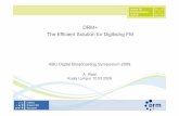 DRM+ the efficient solution for digitising FM ABU2009 .DRM+ transmitter diversity Conclusion . DRM+