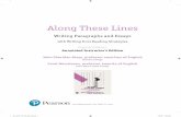 Along These Lines - pearsonhighered.com€¦ · Subjects: LCSH: English language—Sentences. | English language—Paragraphs. | English language—Rhetoric. ... Effect 198 Lines