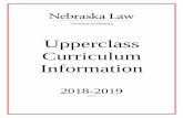 Upperclass Curriculum Information - law.unl.edu Curriculum Packet_2018-19_04.02.2018... · Bar exam requirements for each state are available at the National Conference of Bar Examiners