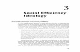 Social Efficiency Ideology - SAGE Publications · Social Efficiency Ideology ... Ralph Tyler presented Bobbitt’s scientific technique in its broadest form in . Basic Principles
