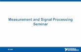 DAQ and Signal Processing - National Instrumentsdownload.ni.com/pub/branches/ee/2011/daq_seminars/measurement… · Measurement and Signal Processing Seminar . 2 ... Professional