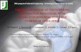 THERMAL BEHAVIOR OF TEETH DURING …phdindustrialengineering.uniroma2.it/.../07/Bovesecchi-seminar.pdf · THERMAL BEHAVIOR OF TEETH DURING RESTORATION PROCEDURE WITH RESINS: EXPERIMENTAL