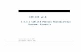 Process Miscellaneous Customer Requests C2M.CCB... · Web vieware marked by a Word Bookmark so that they can be easily reproduced in the header and footer of documents. When you change
