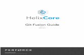 Git Fusion Guide - Perforceftp.perforce.com/perforce/r17.1/doc/manuals/git-fusion.pdf · Use the Git Fusion User Map 21 ... This guide tells you how to administer and use Perforce
