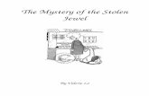 The Mystery of the Stolen Jewel - frankelassociates.com€¦ · The Mystery of the Stolen Jewel ... wrists and took them to jail.” ... mystery they have ever solved! 10. About the