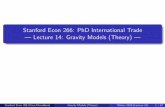 Lecture 14: Gravity Models (Theory) - Dave Donaldsondave-donaldson.com/.../2016/10/Lecture-14-Gravity-Models-theory.pdf · Motivation New Trade Models Micro-level data have lead to