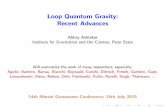 Loop Quantum Gravity: Recent Advances · Loop Quantum Gravity: Recent Advances Abhay Ashtekar Institute for Gravitation and the Cosmos, ... Maxwellian electrodynamics, but also the