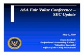 ASA Fair Value Conference – SEC Update Fair Value Conference – SEC Update May 7, ... presentation requirements ... SFAS 141R requires stock issued as consideration paid in a