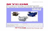 Reciprocating Compressor L-series Instruction Manual · 2016-06-29 · Since the initial production and sales launch in 1955 of the first multi-cylinder high speed compressor, ...