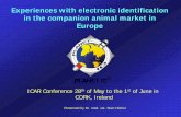 Experiences with electronic identification in the ... · Beijing Hi‐Dragon Technology Co, Ltd 2,12 Tierchip Dasmann 2,12 7. 900 046. Uno Roestvaststaal BV 2,12 ENSID Technologies