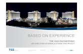 BASED ON EXPERIENCE - TGE Gas · 2016-11-10 · based on experience tge gas engineering epc execution of borealis ethane tank project. ... propylene, lpg, etc. liquefied gas storage